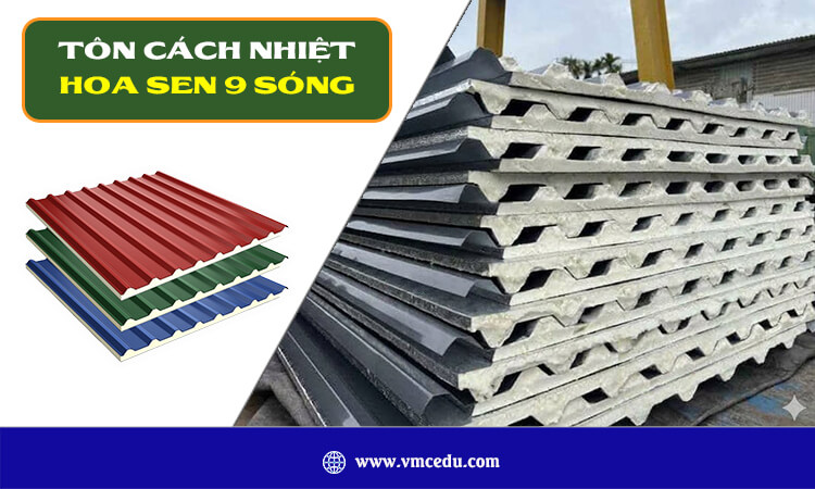 Tôn cách nhiệt Hoa Sen 9 sóng