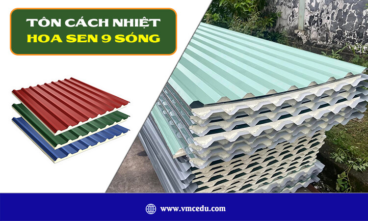 Tôn cách nhiệt Hoa Sen 9 sóng