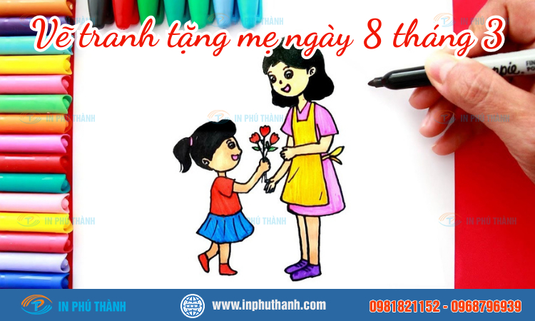 Vẽ tranh tặng mẹ ngày 8/3