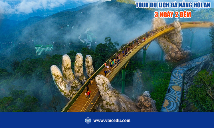 Tour du lịch Đà Nẵng Hội An 3 ngày 2 đêm